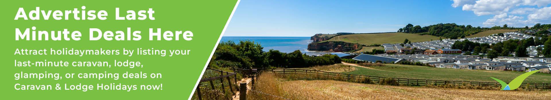 Advertise last minute deals with caravan and lodge holidays